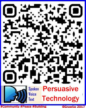 QR SCAN URL LINK: http://community.gruwup.net/Persuasive-Technology/